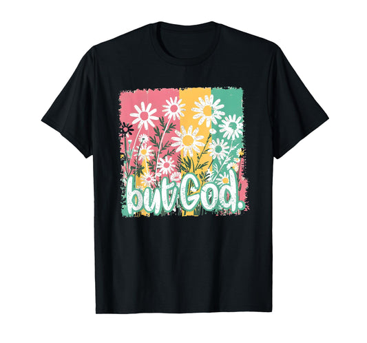 But God Boho Floral Jesus, Spirit Religious, Retro Christian T-Shirt