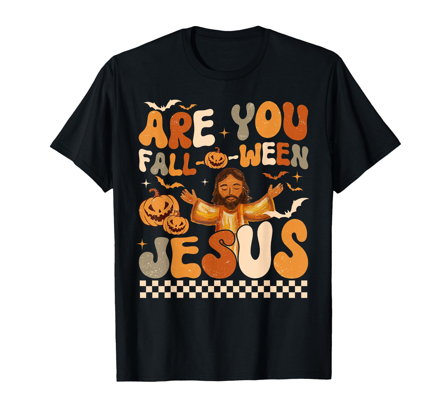 are You Fall-O-Ween Jesus Groovy Halloween Pumpkin Spooky T-Shirt
