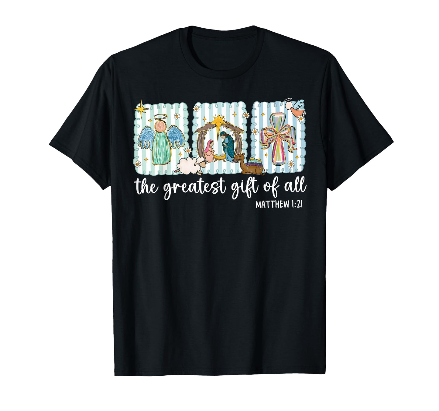 Christian The Greatest Gift for All Christmas Nativity Scene T-Shirt