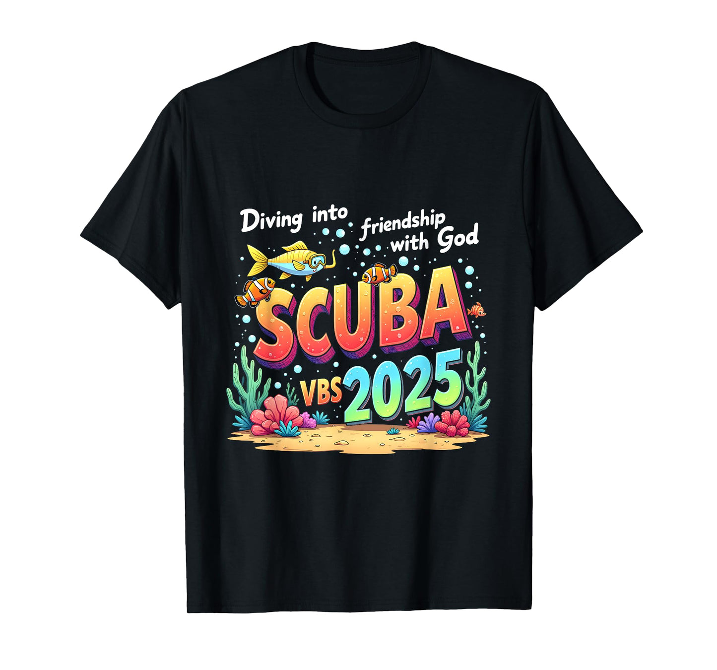Scuba VBS 2025 Vacation Bible School Diving Into Friendship T-Shirt