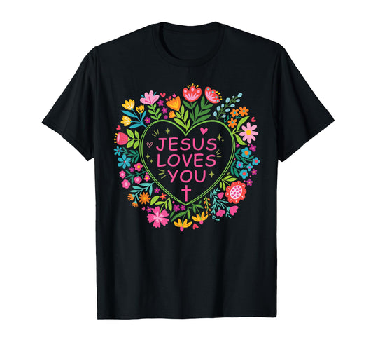 Jesus Loves You Christian Cross God Faith Bible Religious T-Shirt