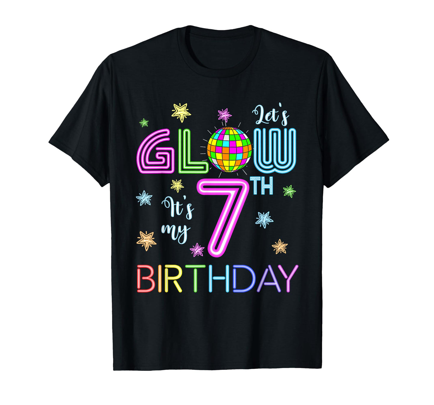 Lets Crazy It's My 7th Birthday Glowing 80s 7 Year Old T-Shirt