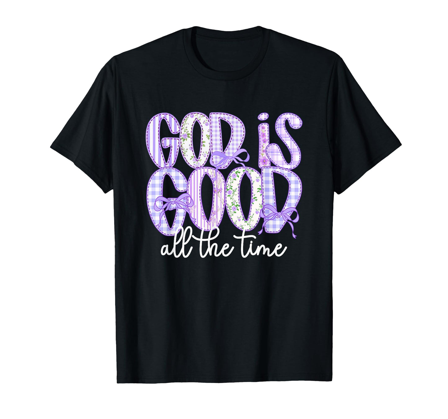 God is Good All The Time Preppy Boho Christian Bible Verse T-Shirt