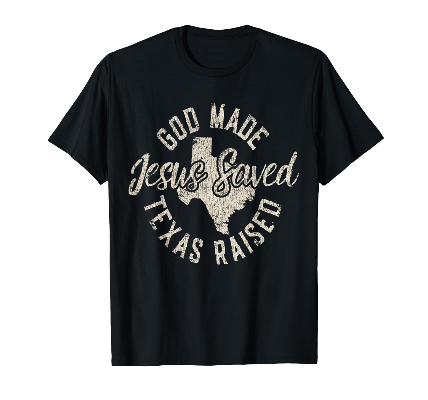 Vintage God Made Texas Raised Jesus Saved T-Shirt