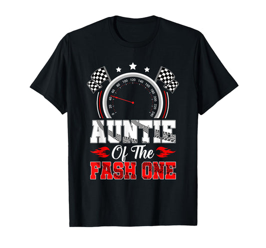 Auntie Of The Fast One 1St Birthday Racing Car Family T-Shirt