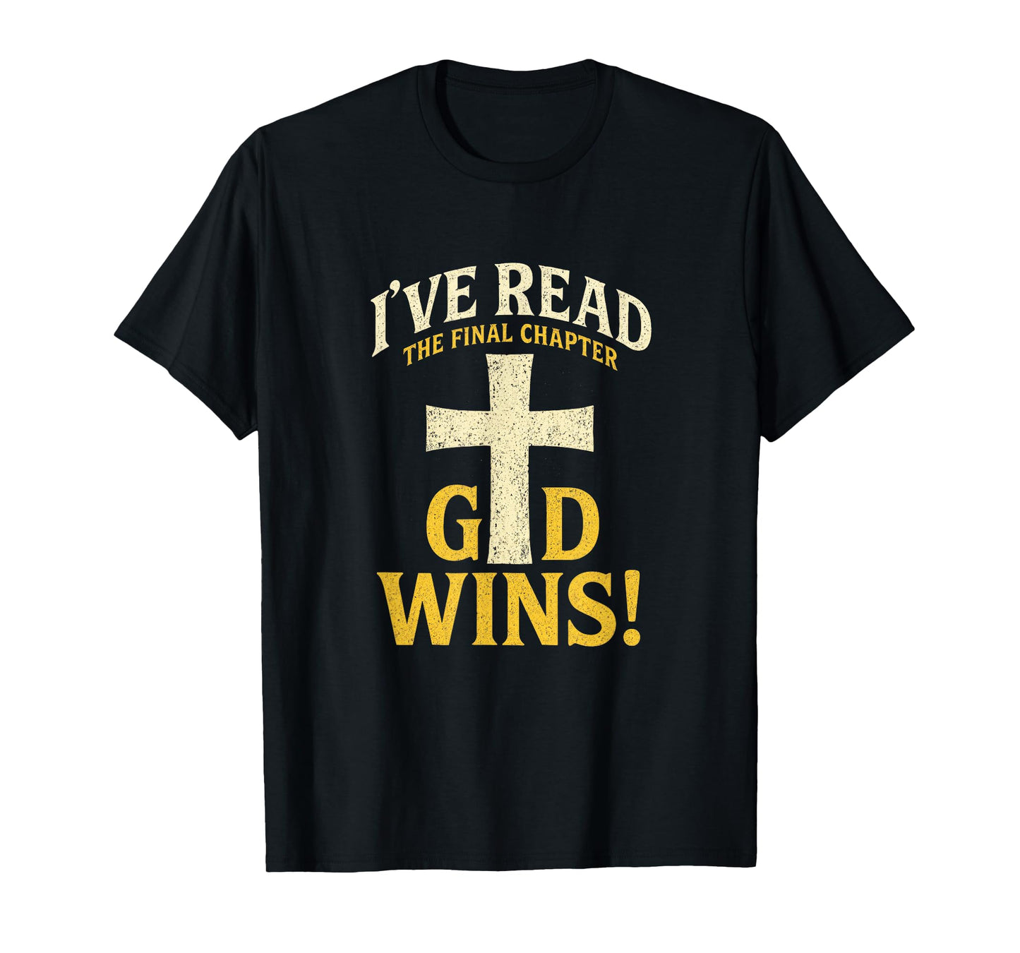 GOD WINS! - Christian Faithymbol Jesus T-Shirt