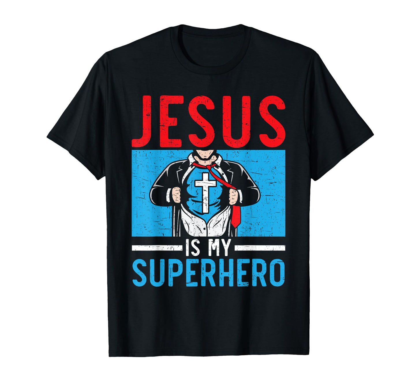 Jesus Is My Superhero Religious Pastor Christian Believer T-Shirt
