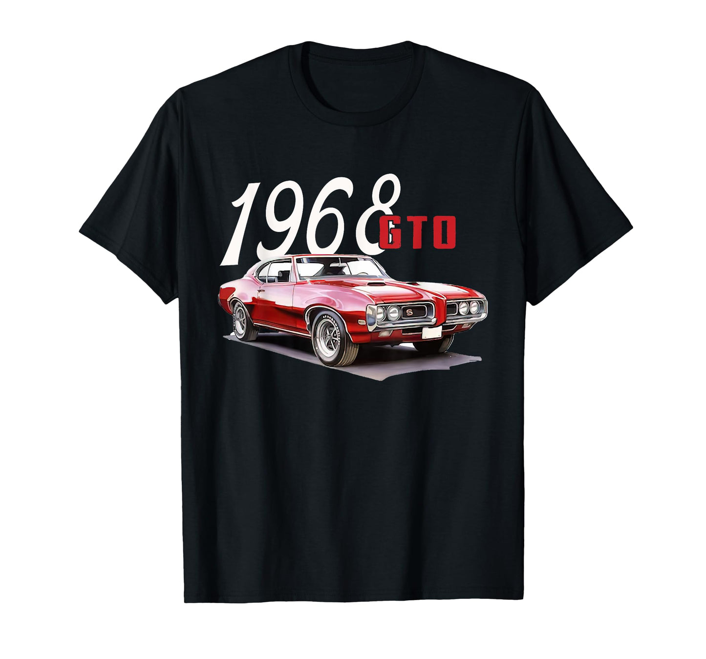 1968 68 GTO Classic Car Old School Muscle Car T-Shirt