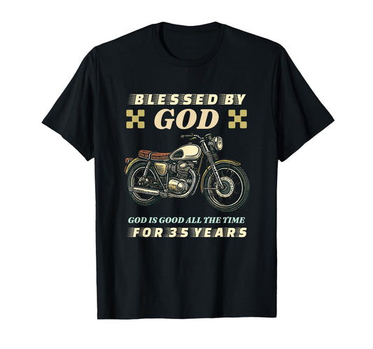 Blessed by God for 35 Years Old Motorcycle 35th Birthday T-Shirt