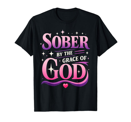 God Faith Based Sober Sobriety Alcohol Recovery Gifts Women T-Shirt