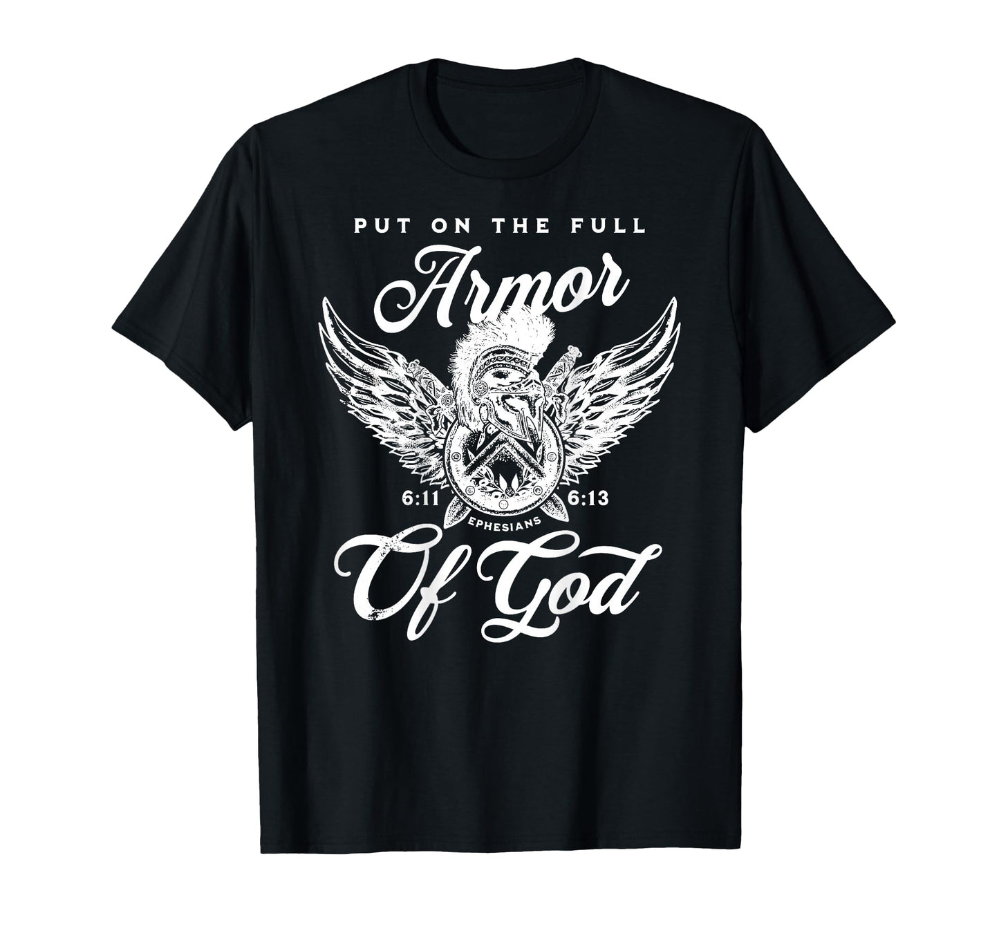 (On back) Full Armor of God Christian Bible Verse T-Shirt