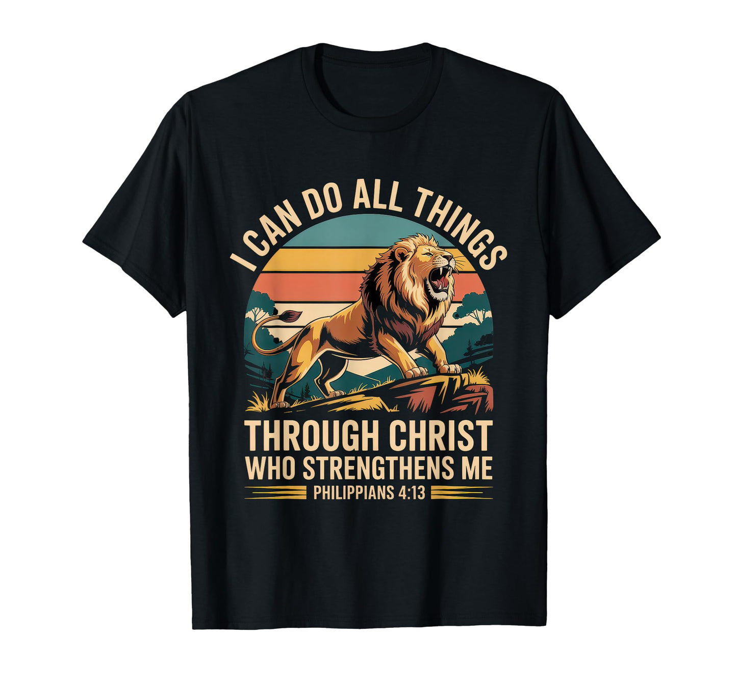 Christian Tshirt Philippians 4:13 Religious Lion Strengthens T-Shirt