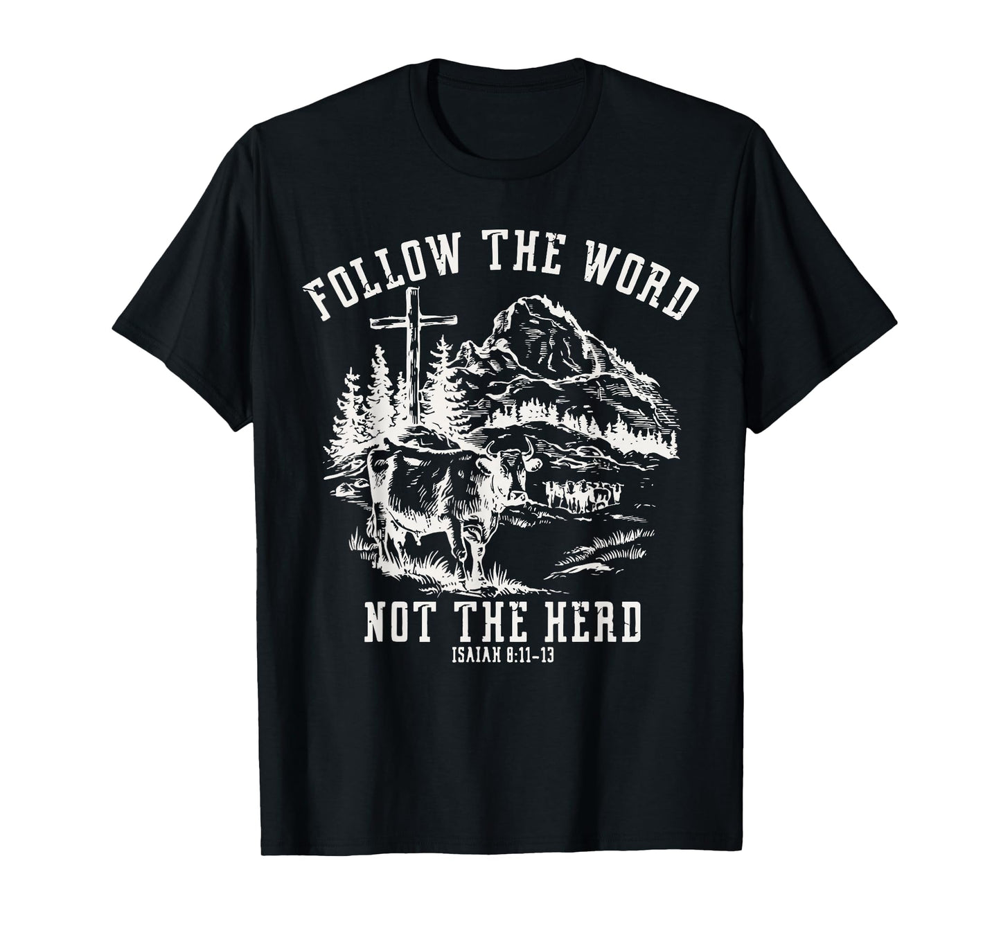 Follow The Word Not The Herd Christian Bible Verse Jesus T-Shirt