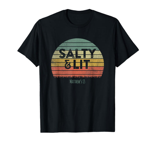 Retro Vintage Salty And Lit Christ Quote Christian Saying T-Shirt