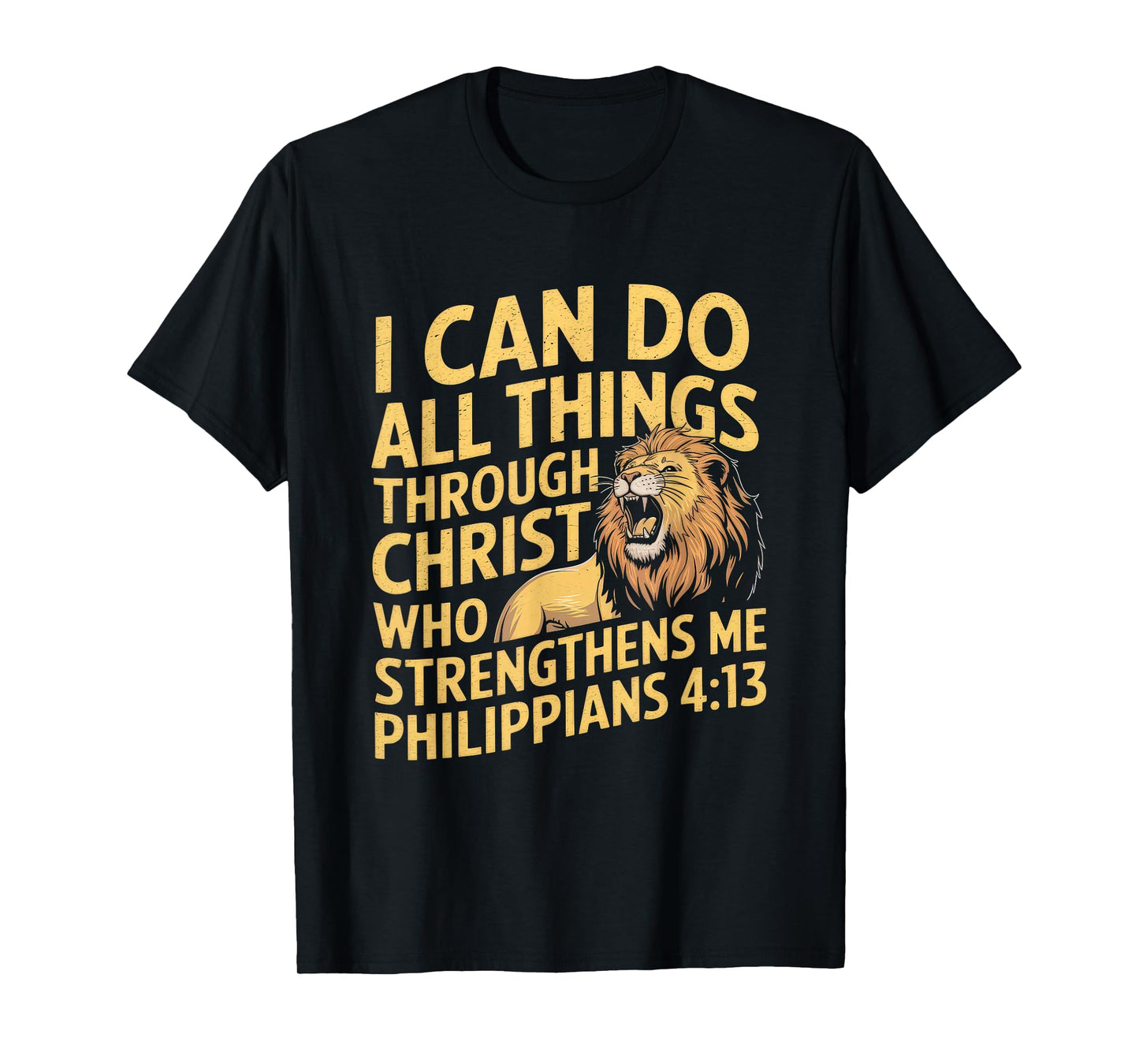 Christian Tshirt Philippians 4:13 Religious Lion Strengthens T-Shirt