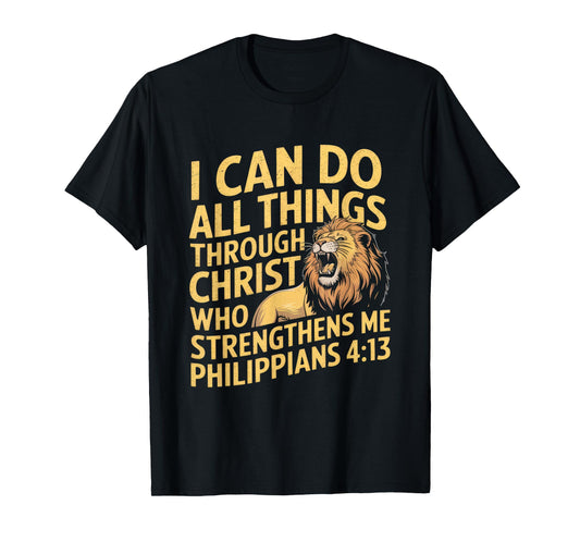 Christian Tshirt Philippians 4:13 Religious Lion Strengthens T-Shirt