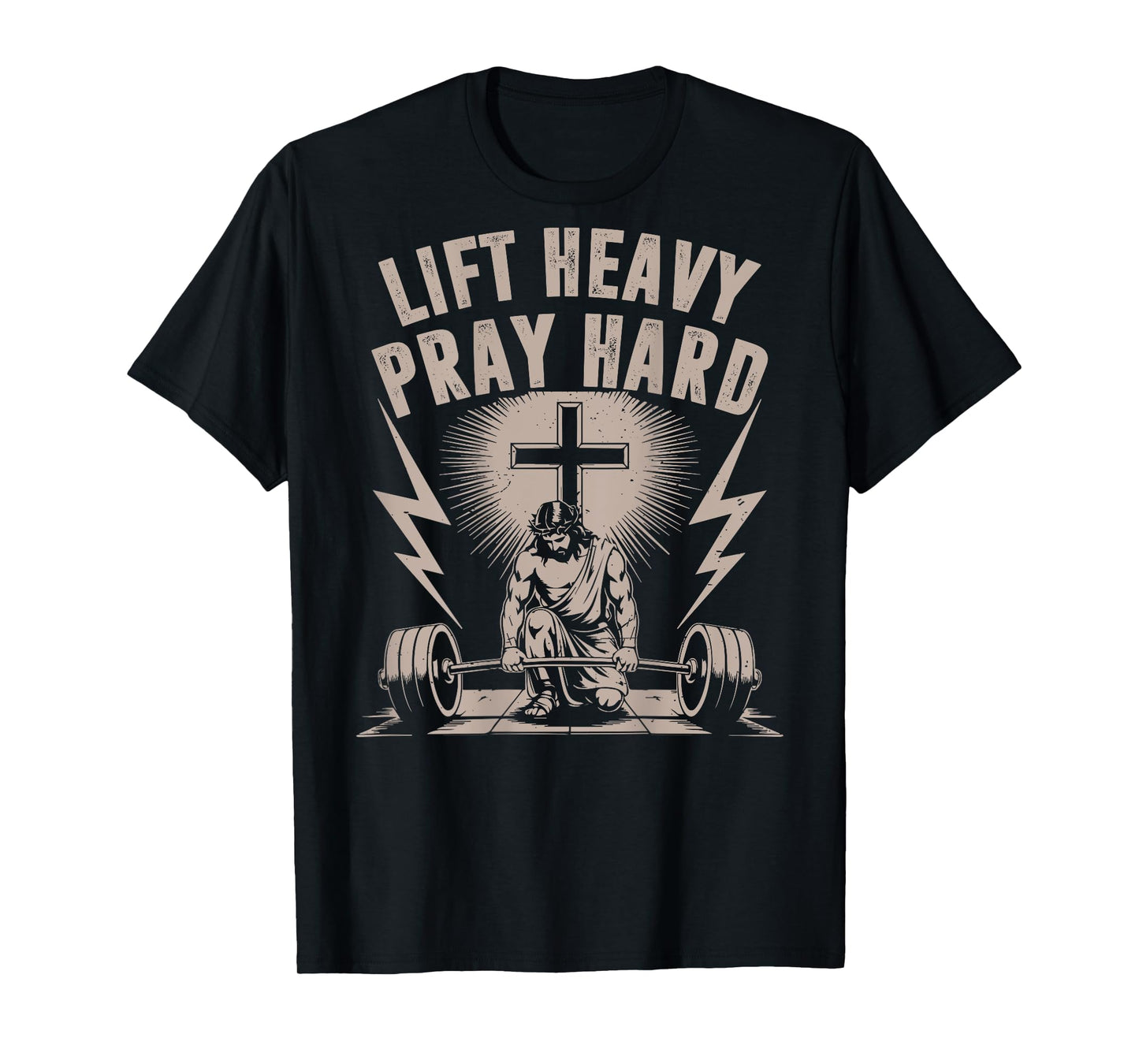 Men's Lift Heavy Pray Hard Christian Workout Jesus Gym Funny T-Shirt