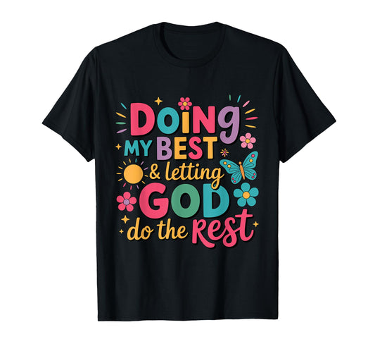 Doing My Best & Letting God Do the Rest Retro Design T-Shirt