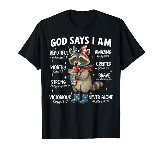 God Says I Am Raccoon Christian Bible Verse 4th Of July T-Shirt