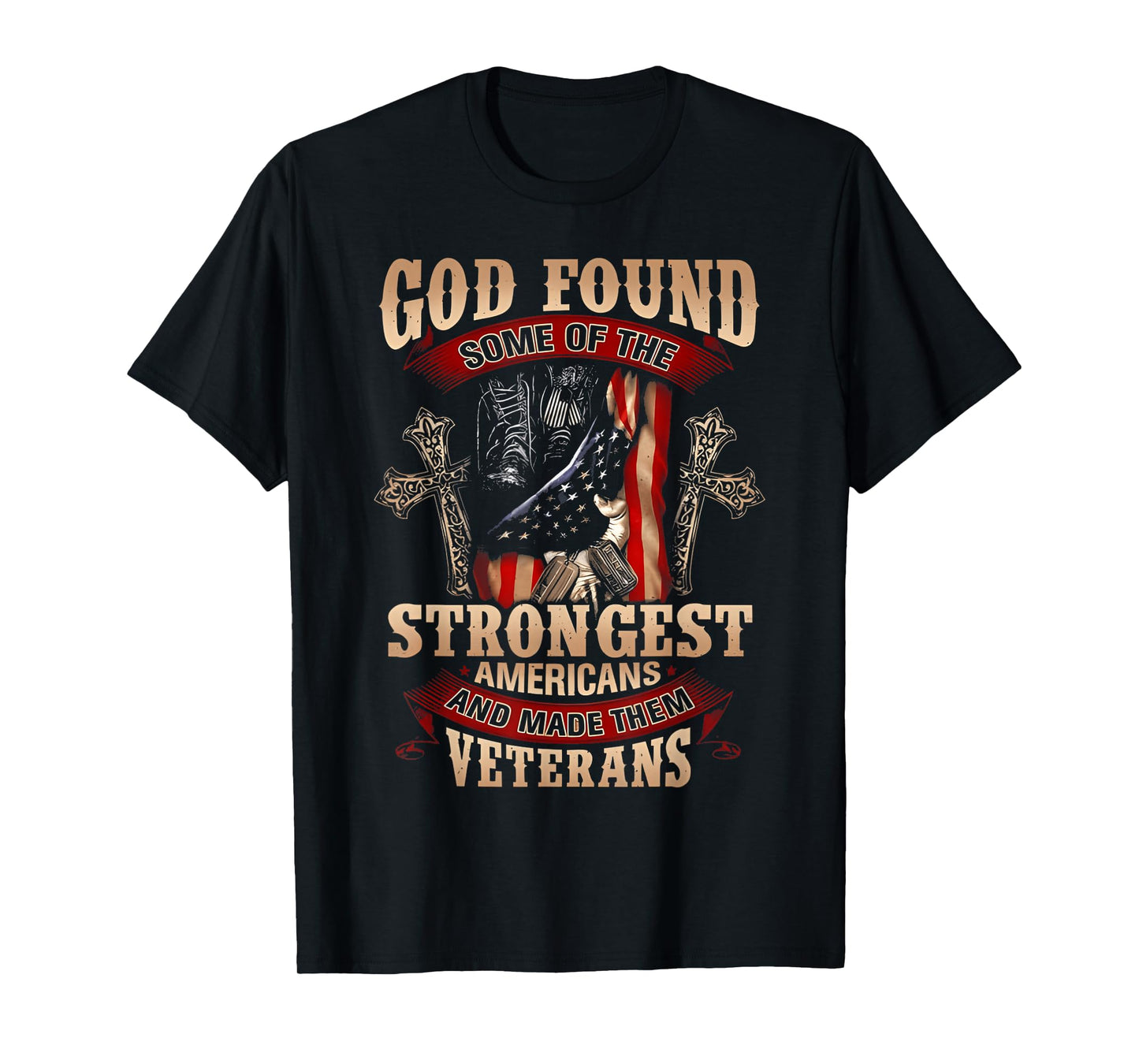 God Found Some Of The Strongest Women And Made Them Veterans T-Shirt