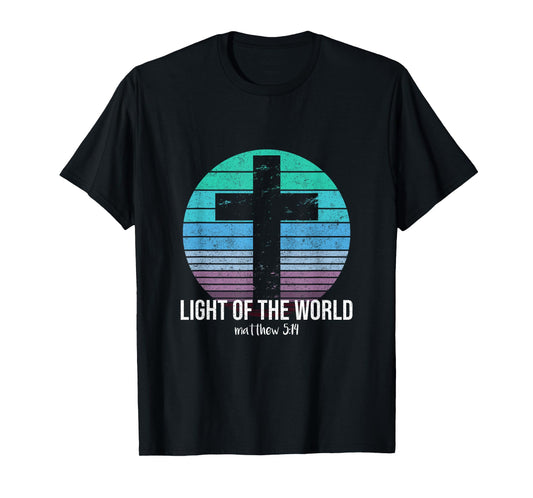 Light Of The World Matthew 5:14 Bible Scripture Christian T-Shirt