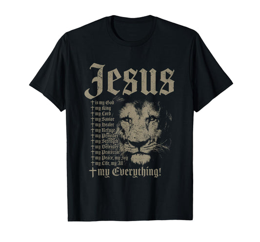 Jesus Is My God King Lord Savior Protector Lion Christian T-Shirt