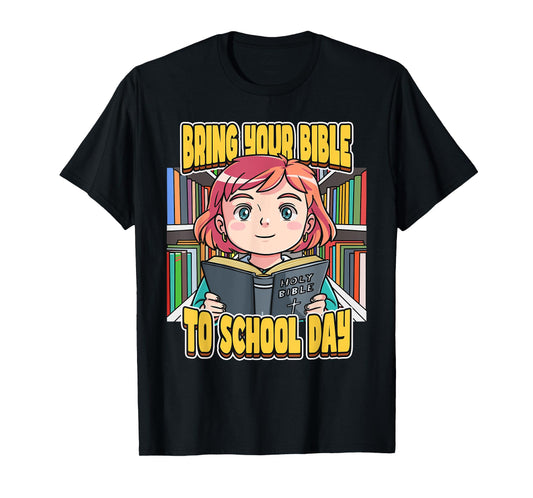 Bring Bible To School Celebrate Your Reading Sacred Text Day T-Shirt