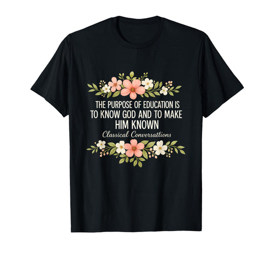 Classical Conversation Homeschool Mom Christian Flowers T-Shirt