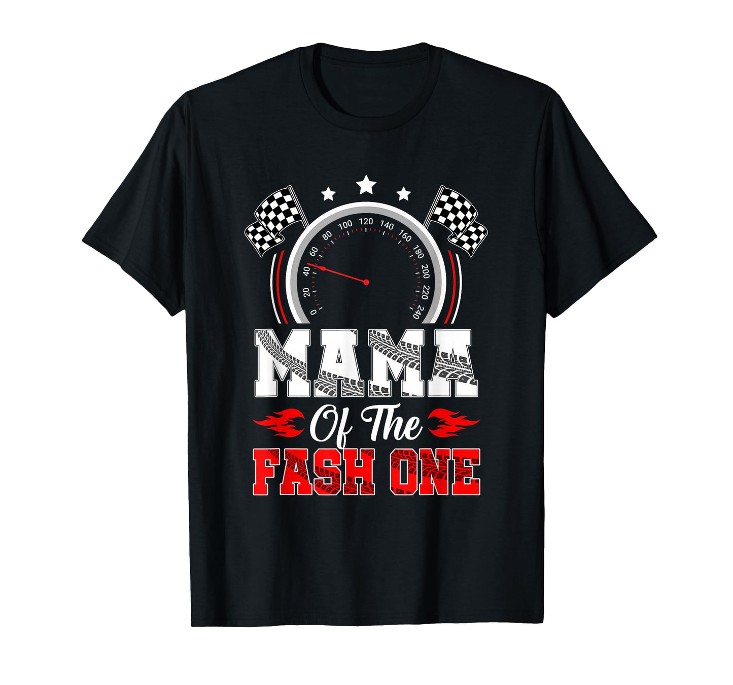 Mama Of The Fast One 1St Birthday Racing Car Family T-Shirt