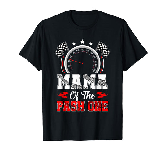 Mama Of The Fast One 1St Birthday Racing Car Family T-Shirt