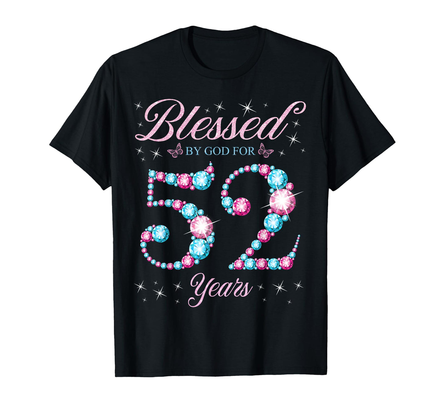 Blessed By God For 52 Years Old 52nd Birthday Woman Queen T-Shirt