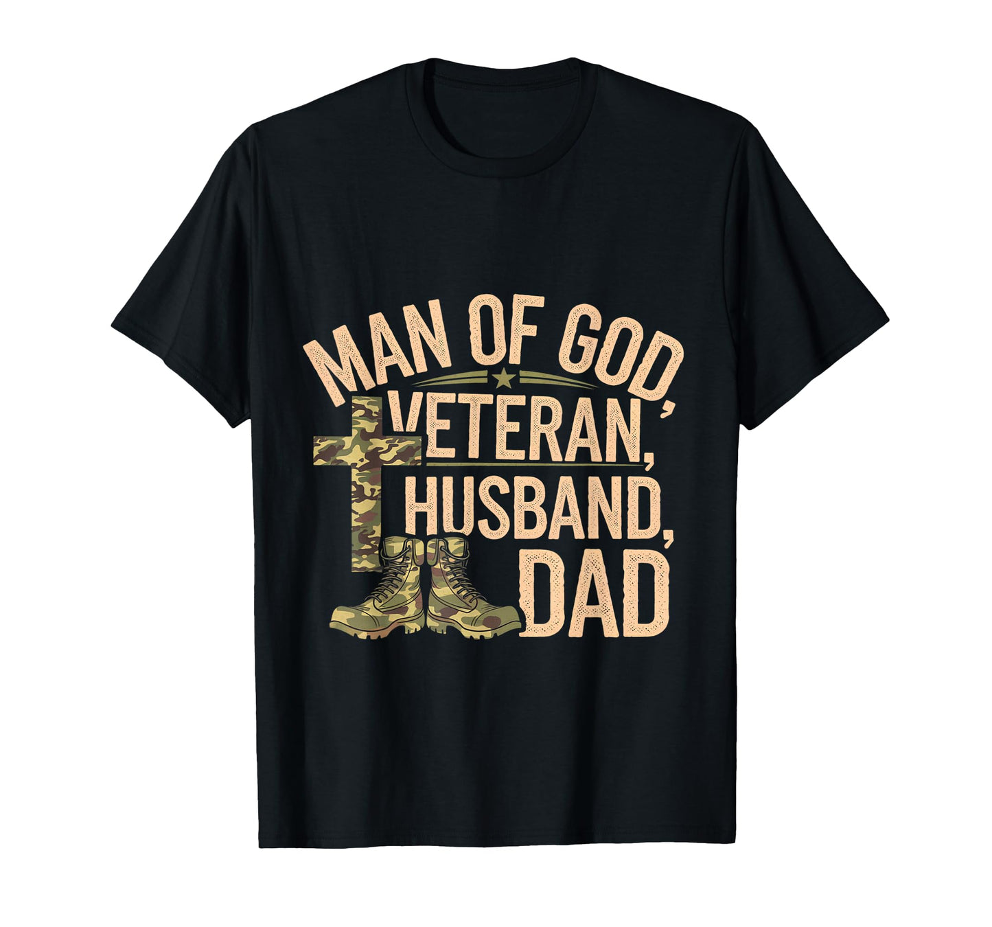 Man Of God Veteran Husband Dad Christian Jesus Camouflage T-Shirt