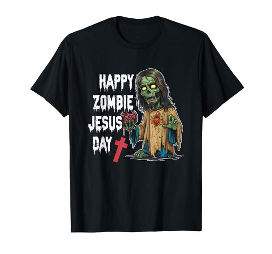 Happy Zombie Jesus Day Skeleton Horror Christ Halloween T-Shirt