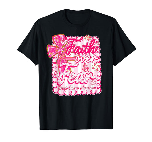 Preppy Breast Cancer Faith Over Fear Coquette Pink Ribbon T-Shirt