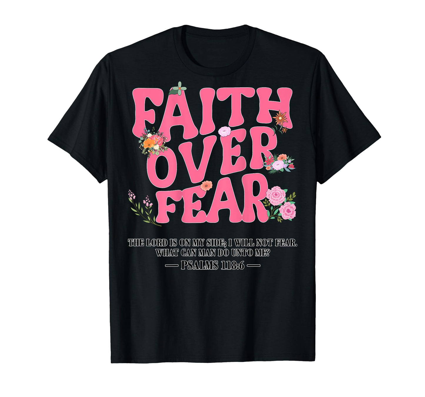 Girl Faith Over Fear Christian Jesus Toddler God Sister Mom T-Shirt