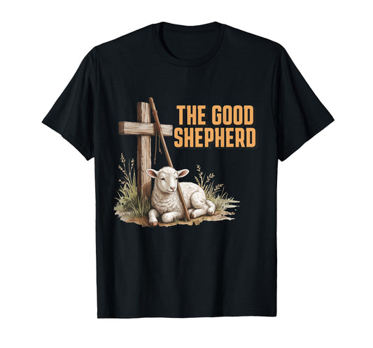 Faith Lamb, Jesus The Good Shepherd, Biblical Verse T-Shirt