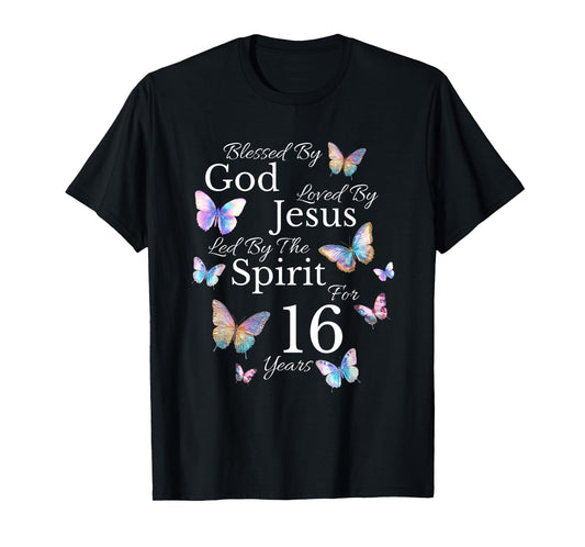 Blessed By God Loved By Jesus For 16 Years Old 16th Birthday T-Shirt