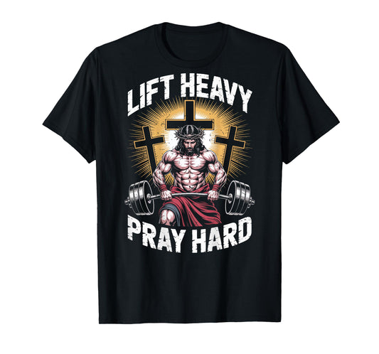 Men's Christian Workout Lift Heavy Pray Hard Funny Jesus Gym T-Shirt