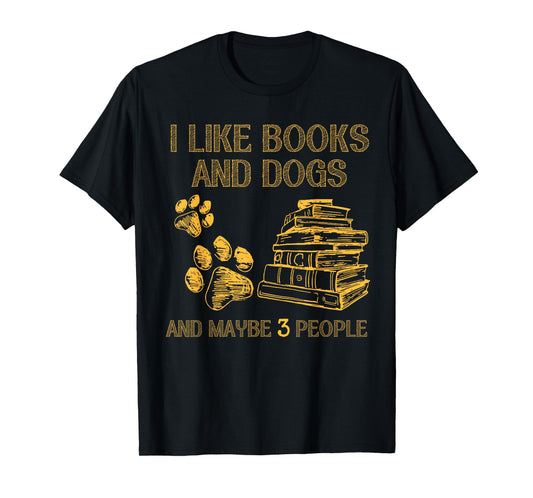 I Like Books And Dogs And Maybe 3 People Vintage Funny Sayin T-Shirt