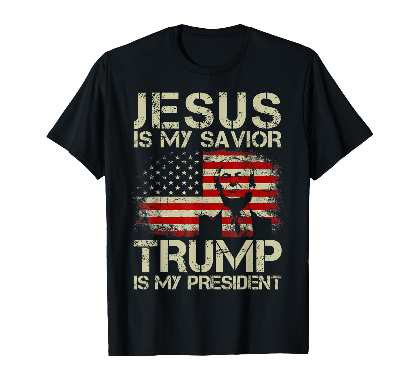 Jesus Is My Savior Trump Is My President Trump 2024 USA Flag T-Shirt