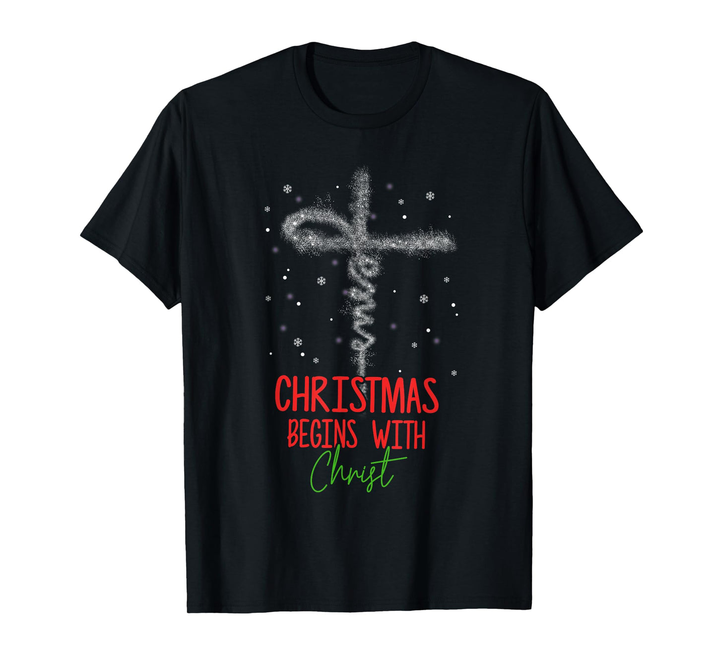 Christmas Begins With Christ Cross Christian Religious Xmas T-Shirt