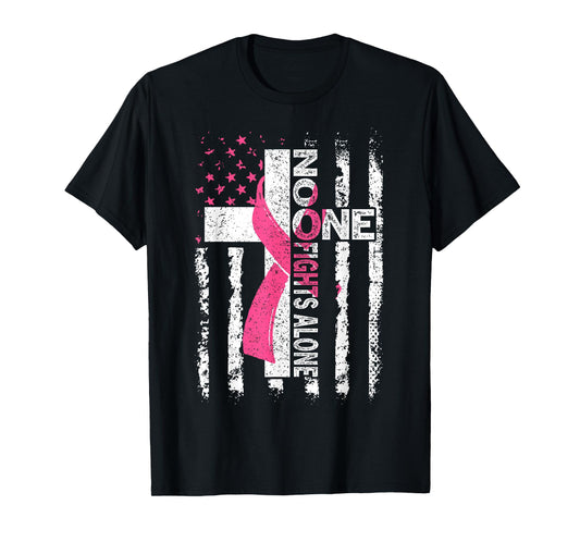 No One Fights Breast Cancer Alone Faith USA Flag Pink Ribbon T-Shirt