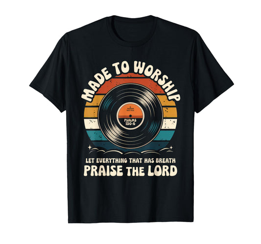Worship Tshirt Christian Music Retro Cassette Psalms 150:6 T-Shirt