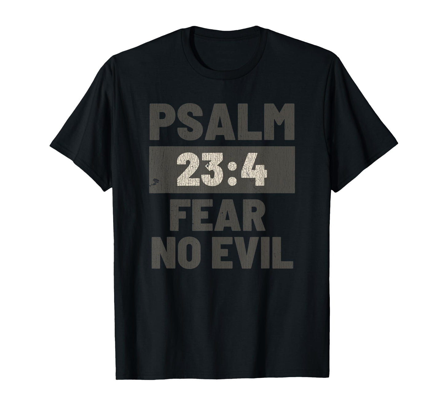 Vintage Psalm 23:4 Fear No Evil Jesus T-Shirt