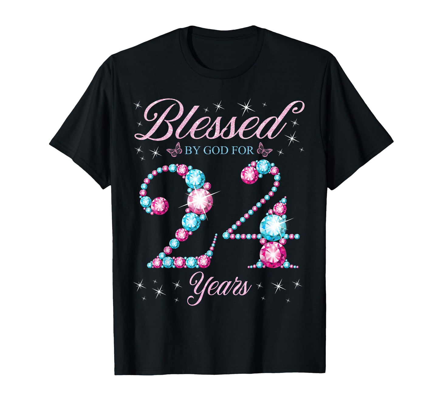 Blessed By God For 24 Years Old 24th Birthday Woman Queen T-Shirt