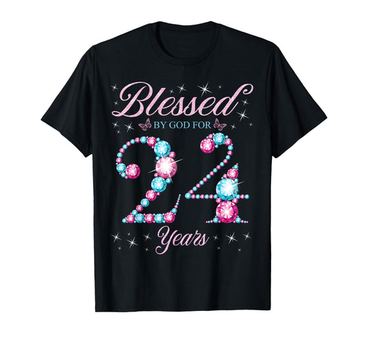Blessed By God For 24 Years Old 24th Birthday Woman Queen T-Shirt