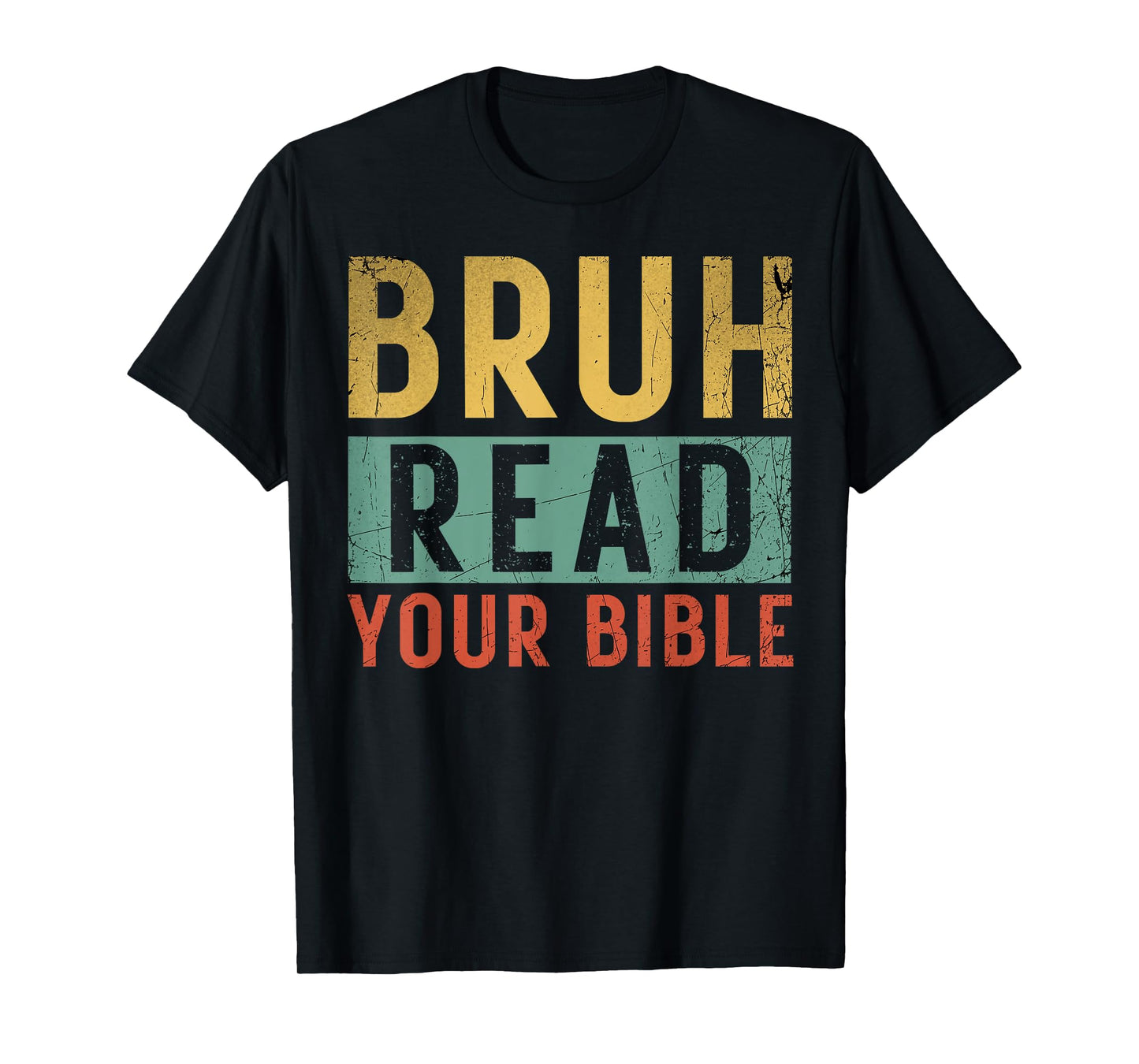 Bruh Meme Read Your Bible God Vintage Modern Christian Faith T-Shirt