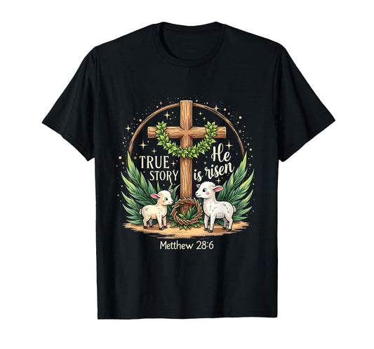 He Is Risen True Story Easter Coquette Vintage Christian T-Shirt
