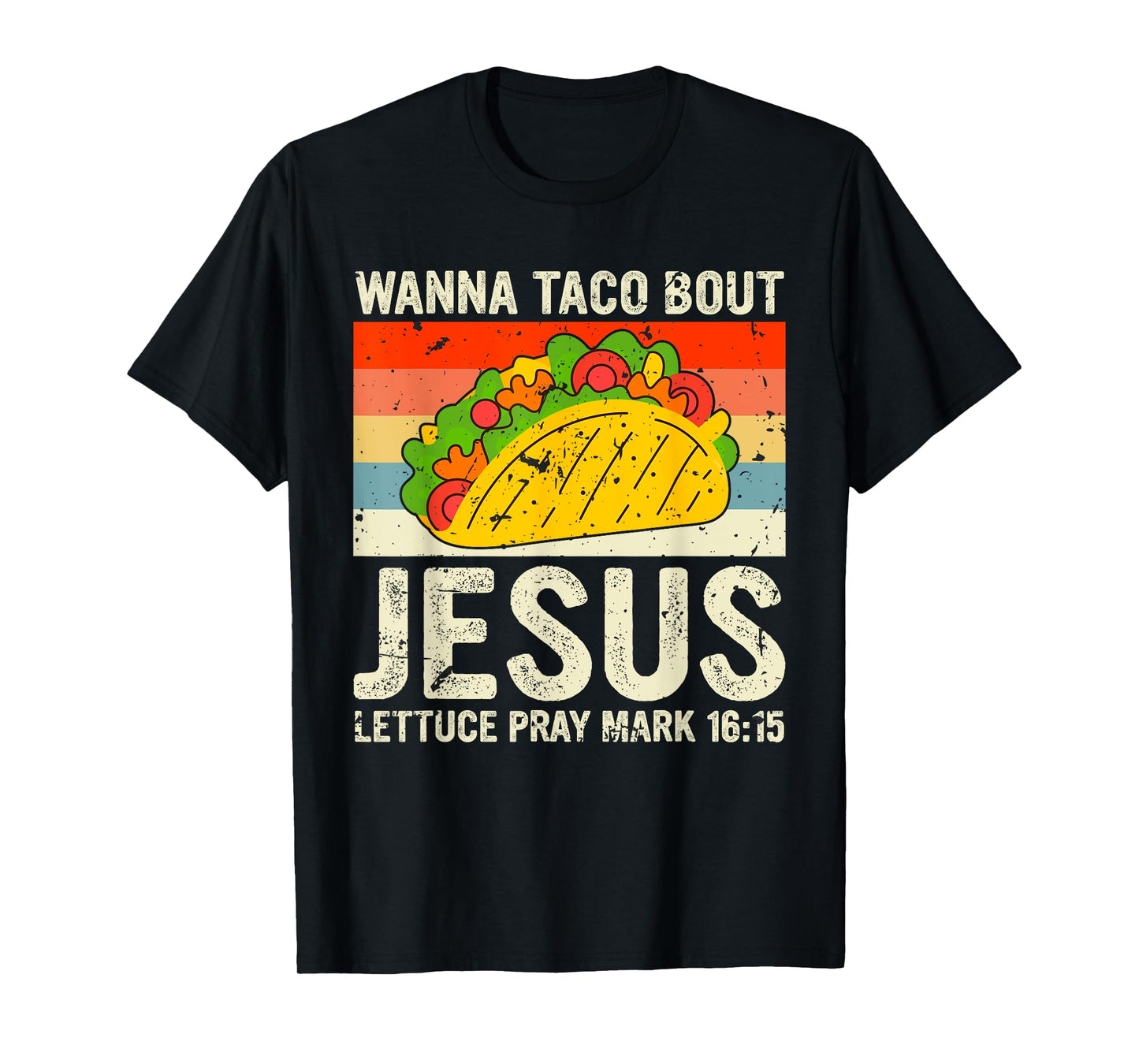 Vintage Retro Wanna Taco Bout Jesus Funny Taco Christian T-Shirt