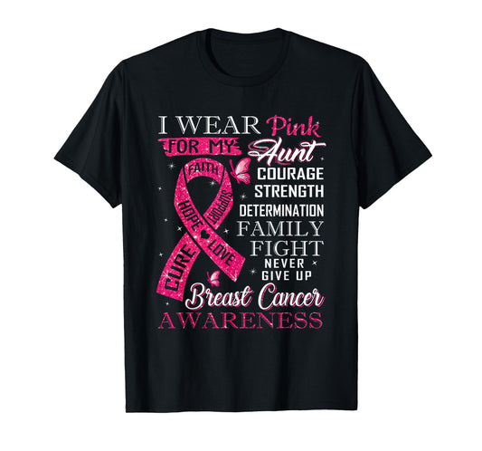 I Wear Pink for My Aunt Breast Cancer Warrior Support Squad T-Shirt
